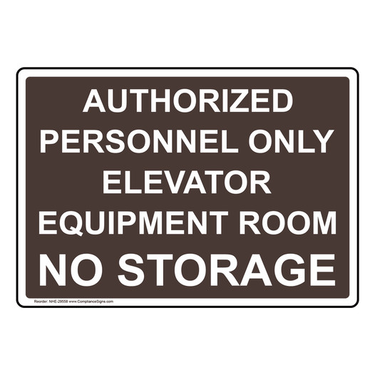 Elevator Equipment Room Authorized Personnel Sign NHE-29558