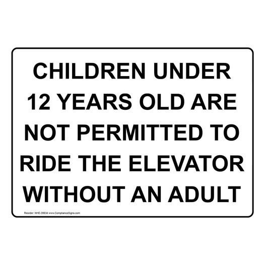Children Under 12 Years Old Are Not Permitted Sign NHE-35634