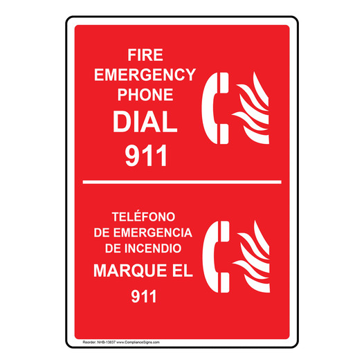 Fire Emergency Phone Dial 911 Bilingual Sign NHB-13837