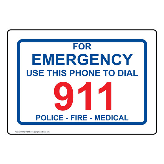 For Emergency Use This Phone To Dial 911 Police Sign NHE-14092