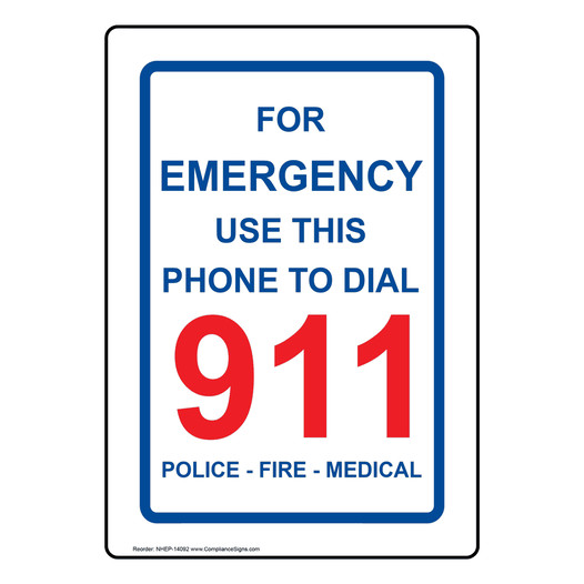 Portrait For Emergency Use This Phone To Dial Sign NHEP-14092