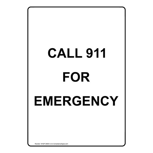 Portrait Call 911 For Emergency Sign NHEP-28935