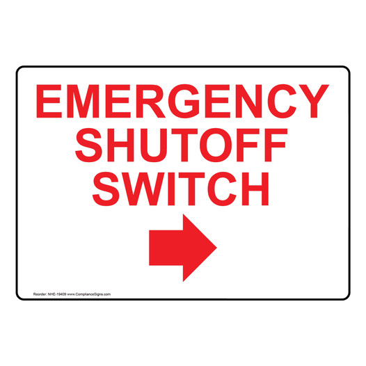 Emergency Shutoff Switch With Right Arrow Sign NHE-19409