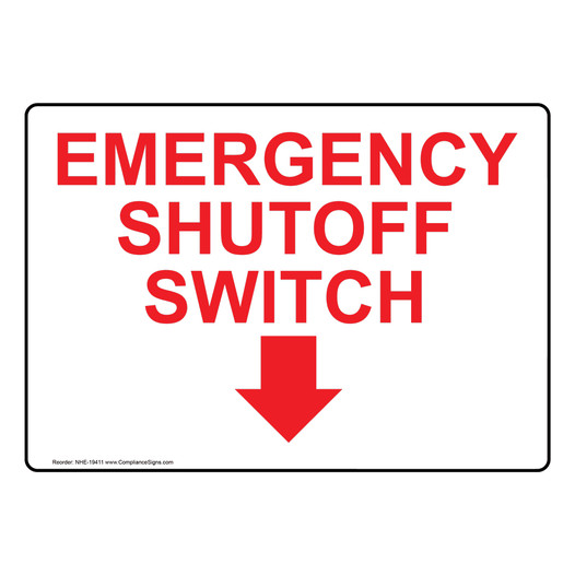 Emergency Shutoff Switch With Down Arrow Sign NHE-19411