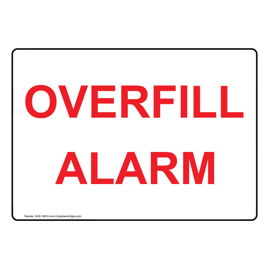 Overfill Alarm Sign NHE-19910