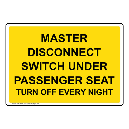 Master Disconnect Switch Under Passenger Seat Sign NHE-27095