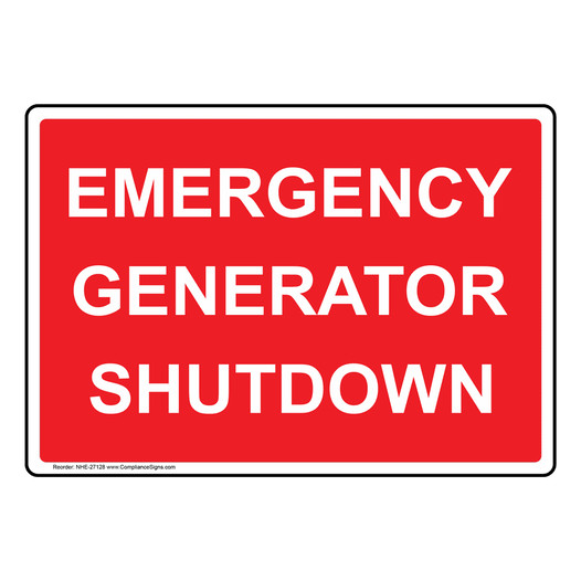 Emergency Generator Shutdown Sign NHE-27128