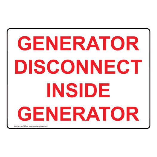 Generator Disconnect Inside Generator Sign NHE-27134
