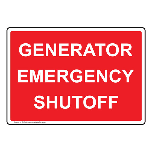 Generator Emergency Shutoff Sign NHE-27136