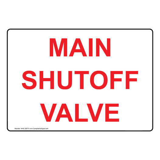 Main Shutoff Valve Sign NHE-29574