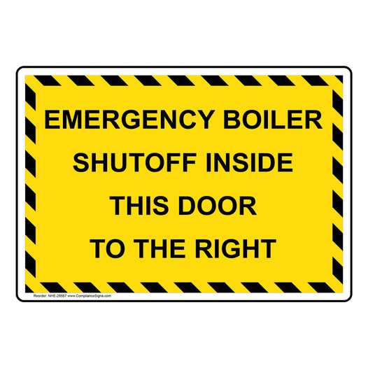 Emergency Boiler Shutoff Inside This Door To The Right Sign