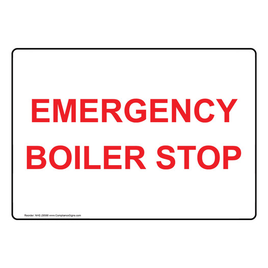 Emergency Boiler Stop Sign NHE-29588