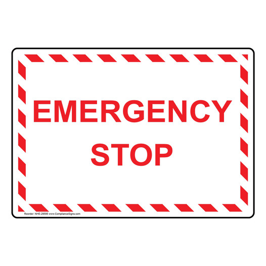 Emergency Stop Sign NHE-29595
