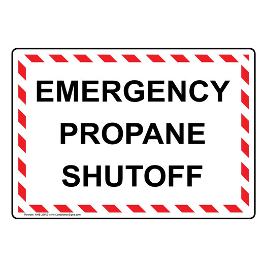 Emergency Propane Shutoff Sign NHE-29609