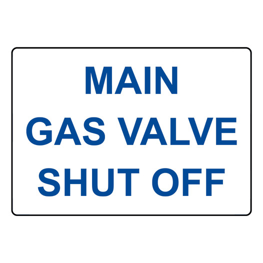 Main Gas Valve Shutoff Sign