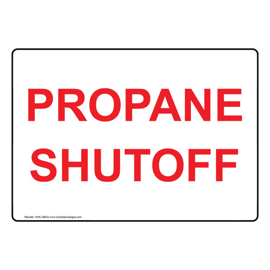 Propane Shutoff Sign NHE-29632