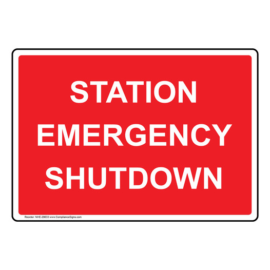 Station Emergency Shutdown Sign