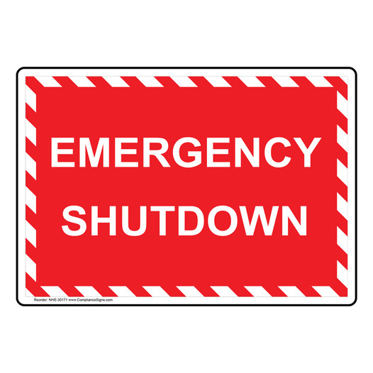 Emergency Shutdown Sign NHE-30171