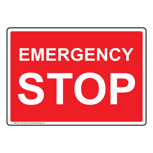 Emergency Stop Sign NHE-6722
