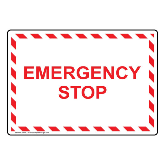 Emergency Stop Sign NHE-6724