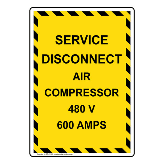 Portrait Service Disconnect Air Compressor 480 Sign NHEP-27496