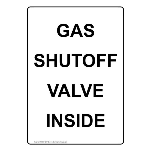 Portrait Gas Shutoff Valve Inside Sign NHEP-29016