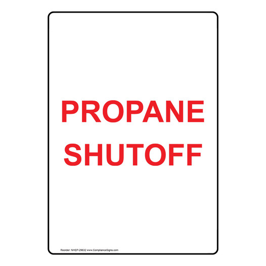 Portrait Propane Shutoff Sign