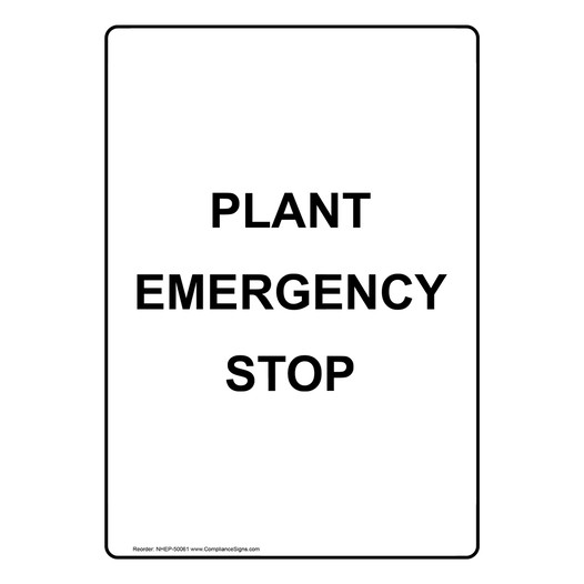 Portrait PLANT EMERGENCY STOP Sign NHEP-50061