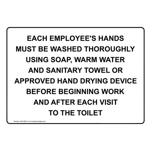Each Employee's Hands Must Be Washed Sign NHE-26607