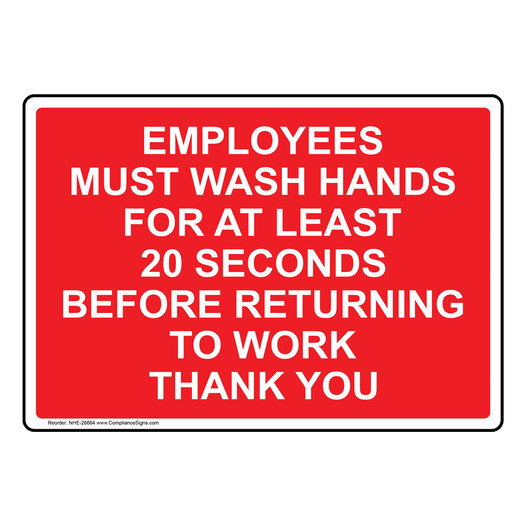 Employees Wash Hands For 20 Seconds Sign NHE-26664 Hand Washing