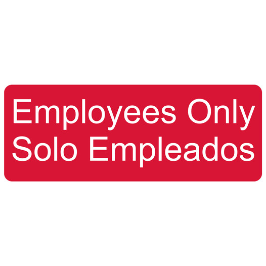 Red Engraved Employees Only - Solo Empleados Sign EGRB-310_White_on_Red