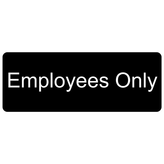 Black Engraved Employees Only Sign EGRE-310_White_on_Black