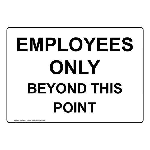 Employees Only Beyond This Point Sign NHE-15217