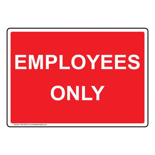 Employees Only Sign NHE-29121