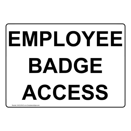 Employee Badge Access Sign NHE-29145