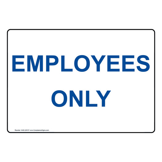 Employees Only Sign NHE-29157