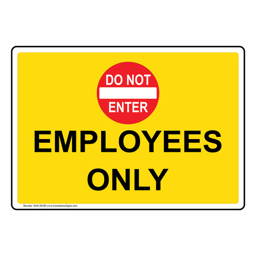 Employees Only Sign With Symbol NHE-29160