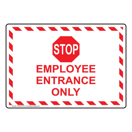 Stop Employee Entrance Only Sign With Symbol NHE-29718