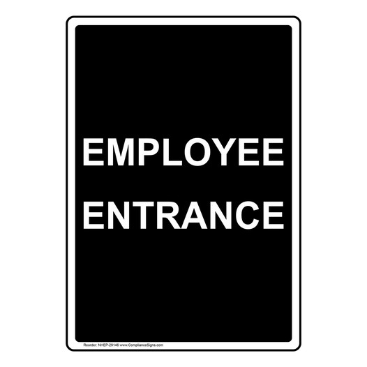 Portrait Employee Entrance Sign NHEP-29146