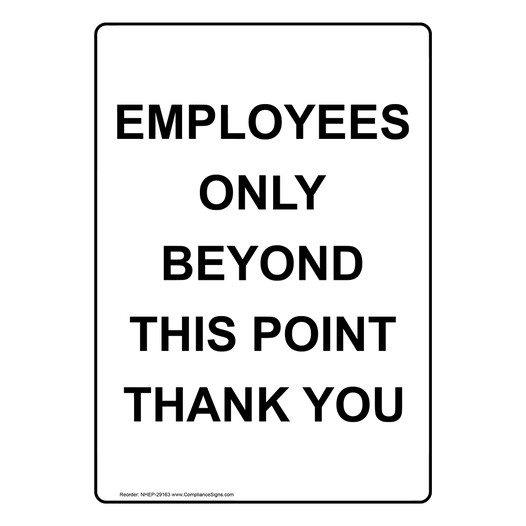 Portrait Employees Only Beyond This Point Thank You Sign
