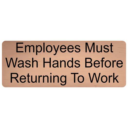 Cashew Engraved Employees Must Wash Hands Before Returning To Work Sign EGRE-311_Black_on_Cashew