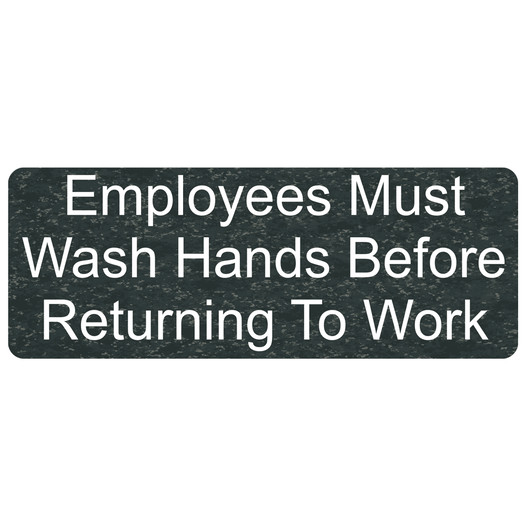 Charcoal Marble Engraved Employees Wash Hands Before Work Sign EGRE-311_White_on_CharcoalMarble