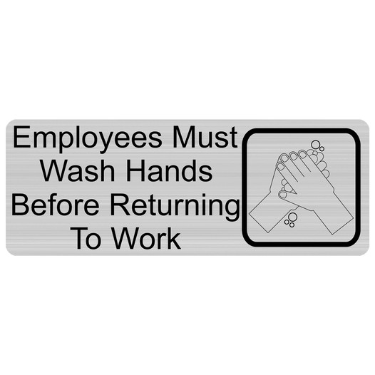 Silver Engraved Employees Must Wash Hands Before Work Sign with Symbol EGRE-312_Black_on_Silver