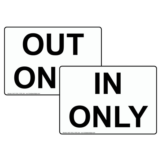 In Only / Out Only Sign NHE-15234-15235 Enter and Exit Set