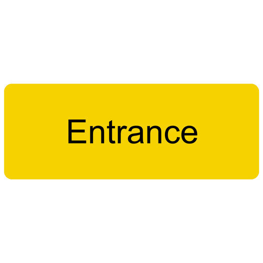 Yellow Engraved Entrance Sign EGRE-315_Black_on_Yellow