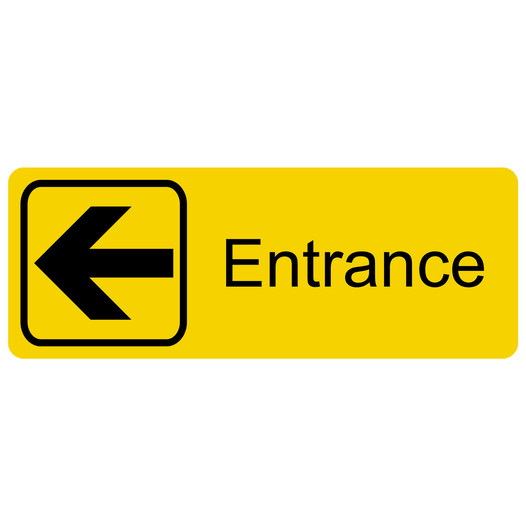 Yellow Engraved Entrance (Left) Sign with Symbol