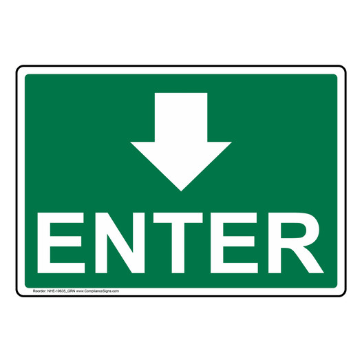Enter [With Down Arrow] Sign NHE-19635_GRN