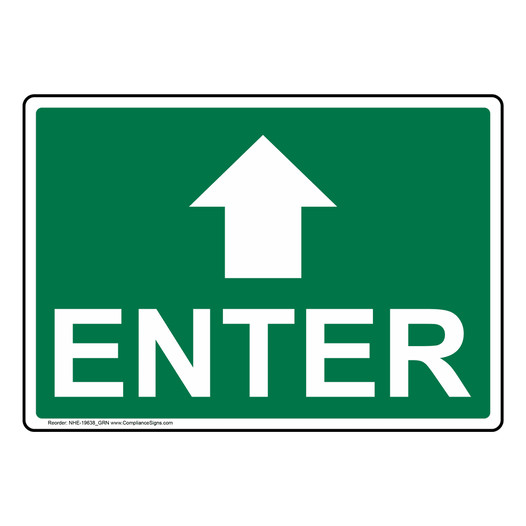 Enter [With Up Arrow] Sign NHE-19638_GRN