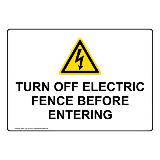 TURN OFF ELECTRIC FENCE BEFORE ENTERING Sign with Symbol NHE-50576