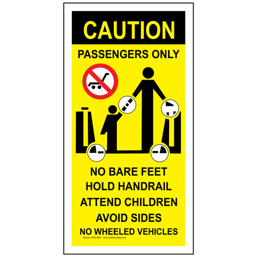 Caution Passengers Only No Bare Feet Hold Handrail Escalator Sign ESCE-39457